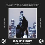 cover: Alec Soren|Dan T|Jadey Leigh - Do It Right