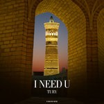 cover: Tury - I Need U