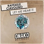 cover: Raffaele Ciavolino - Let Me Hear It