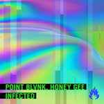 cover: Honey Gee|Point Blvnk - Infected (Original Mix)