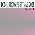 cover: Vyacheslav Sankov|Vyacheslav Sketch - Tomorrowfestival 2021 Vol 1