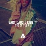 cover: Gary Caos|Kide (it) - She Drives Me (Original Mix)