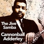 cover: Cannonball Adderley - The Jive Samba