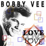 cover: Bobby Vee - Love Love Love