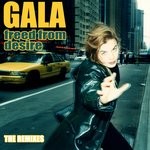 cover: Gala - Freed From Desire (The Remixes)