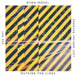 cover: Ryan Mosel - Outside The Lines