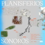 cover: Various - Planisferios Sonoros