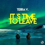 cover: Terra V. - It's Time To Leave