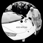 cover: Acid Vatican - Holy See