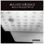 cover: Majed Lerouge - Bollywood Wild