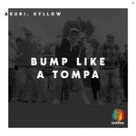 cover: Akuri|Kyllow - Bump Like A Tompa