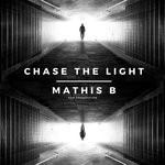 cover: Mathis B - Chase The Light