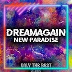 cover: Dreamagain - New Paradise