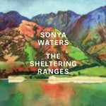 cover: Sonya Waters - The Sheltering Ranges