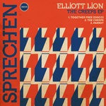 cover: Elliott Lion - The Creeps EP