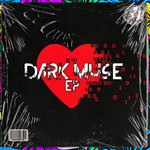 cover: Dj 101 - Dark Muse EP