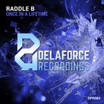 cover: Raddle B - Once In A Lifetime