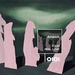 cover: Amanch - Your Real Love