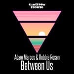 cover: Adam Marcos|Robbie Rosen - Between Us