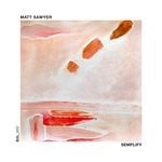 cover: Matt Sawyer - Semplify