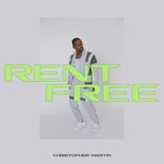 cover: Christopher Martin - Rent Free