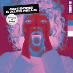 cover: Alex Mills|Gotsome - Shout It Back