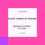 cover: Bisi|Black Hawks Of Panama - Mercer Street (Extended Mix)