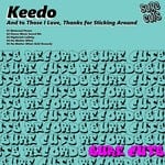 cover: Keedo - And To Those I Love, Thanks For Sticking Around