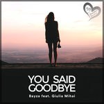 cover: Giulia Mihai - You Said Goodbye