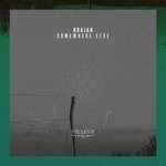 cover: Brajan - Somewhere Else