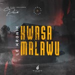 cover: Le Kronik - Kwasa Malawu