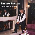 cover: Freddy Fender - Coming Home