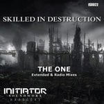 cover: Skilled In Destruction - The One (Extended & Radio Mixes)