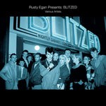 cover: Rusty Egan|Various - Rusty Egan Presents: Blitzed