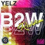 cover: Yelz - B2W Riddim