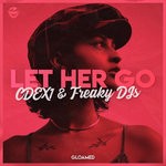 cover: Cdex1|Freaky Djs - Let Her Go