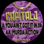 cover: Capital J - You Ain't Got It In Ya