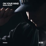 cover: Mark Krupp - On Your Mind