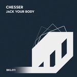 cover: Chesser - Jack Your Body