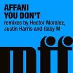 cover: Affani - You Don't (Remixes)