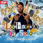 cover: Durzo|Parkah|Vise - Lo Faccio Da Solo