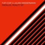 cover: Fur Coat|Julian Wassermann - Parallel Reality EP