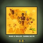 cover: Wallid & Diaki - Samba No Pe (Original Mix)