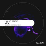 cover: Liquid Static - AXa