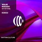 cover: Willie Rosado - Get Out Ethel (Original Mix)