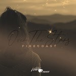 cover: Fire Coast - Over The Stars