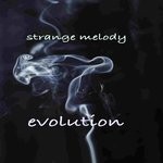 cover: Strange Melody - Evolution