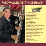 cover: Fats Waller - Fats Waller Ain't Misbehavin'