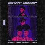 cover: R3hab|Timmy Trumpet|W&w - Distant Memory