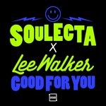 cover: Lee Walker|Soulecta - Good For You